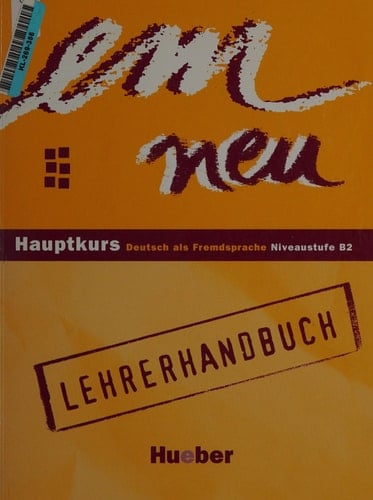 Em neu Hauptkurs Deutsch als Fremdsprache : Niveaustufe B2. Lehrerhandbuch