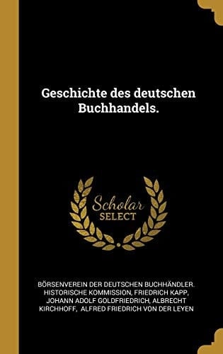 Geschichte des Deutschen Buchhandels