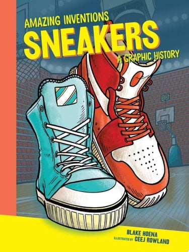 Sneakers A Graphic History