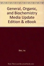 General, Organic, and Biochemistry Media Update + Ebook Access Card
