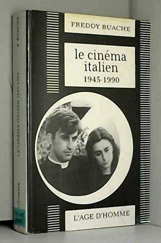 Le cinéma italien, 1945-1990