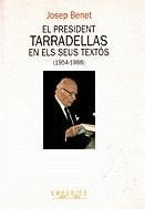 El president Tarradellas en els seus textos (1954-1988)