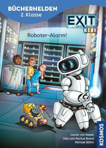 EXIT® - Das Buch, Bücherhelden 2. Klasse, Roboter-Alarm! Gut lesen können - Kinderbuch für Erstleser ab 7 Jahren - Kniffliger Rätselspaß zur erfolgreichen Spiele-Reihe EXIT®