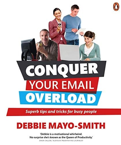 Conquer Your Email Overload Superb Tips and Tricks for Busy People