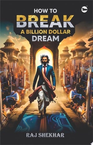 How To Break A Billion Dollar Dream