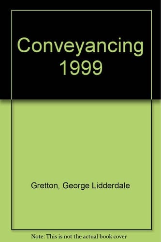 Conveyancing 1999