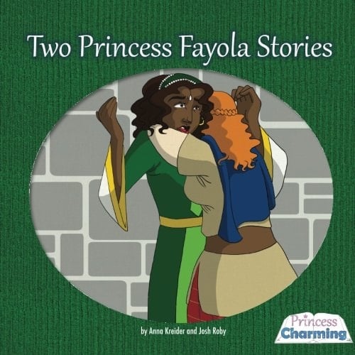 Two Princess Fayola Stories (Princess Charming)