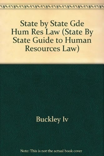 2001 State by State Guide to Human Resources Law