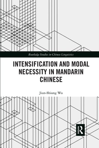 Intensification and Modal Necessity in Mandarin Chinese