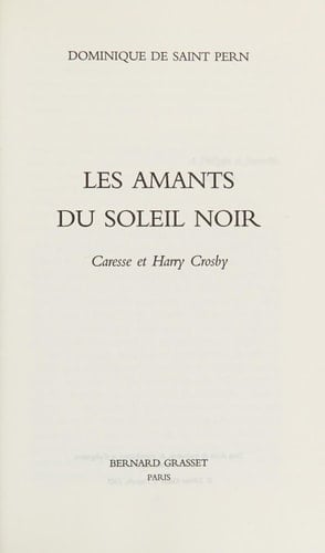 Les amants du soleil noir Caresse et Harry Crosby