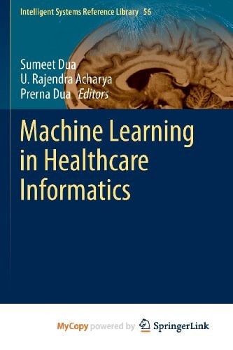 Machine Learning in Healthcare Informatics