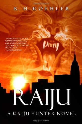 Raiju A Kaiju Hunter Novel