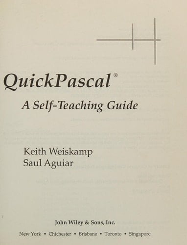 QuickPascal?: A Self-Teaching Guide (Wiley Self Teaching Guides)