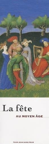 La fête au Moyen Âge