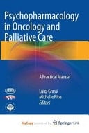 Psychopharmacology in Oncology and Palliative Care A Practical Manual