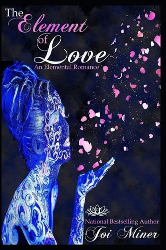 The Element of Love An Elemental Romance