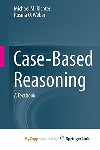 Case-Based Reasoning A Textbook