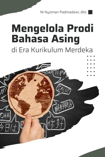 Mengelola Prodi Bahasa Asing di Era Kurikulum Merdeka
