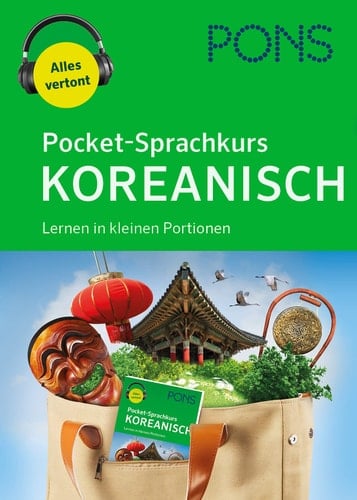PONS Pocket-Sprachkurs Koreanisch Lernen in kleinen Portionen – alles vertont.