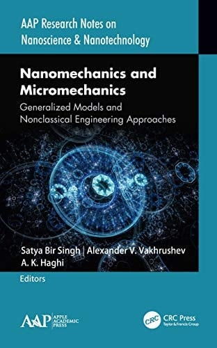 Nanomechanics and Micromechanics Generalized Models and Nonclassical Engineering Approaches