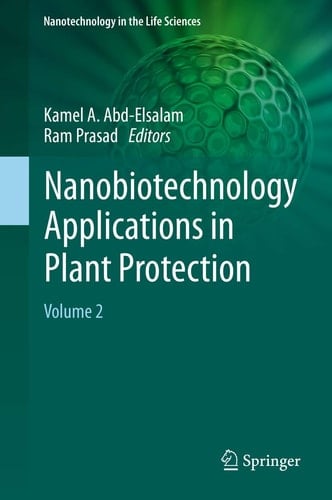 Nanobiotechnology Applications in Plant Protection Volume 2