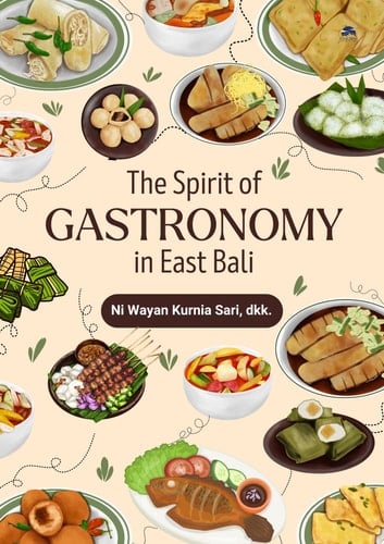 The Spirit of Gastronomy in East Bali