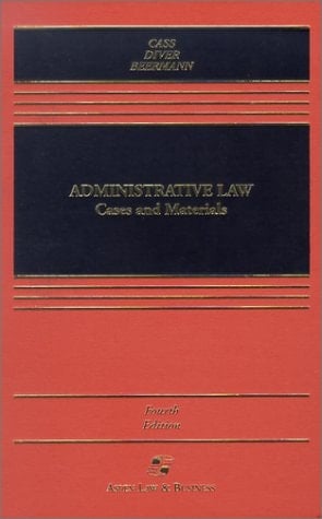 Administrative Law: Cases and Materials (Casebook)
