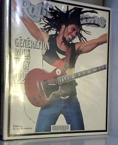 "Rolling stone" Génération rock, 1967-1997