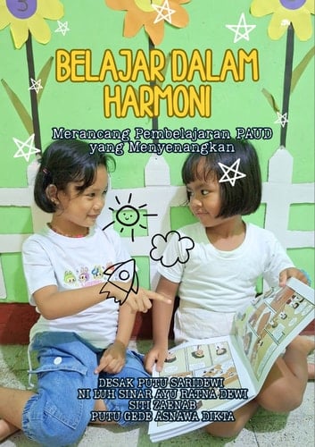 Belajar dalam Harmoni: Merancang Pembelajaran PAUD yang Menyenangkan