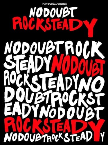 No Doubt -- Rock Steady Piano/Vocal/Chords