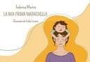 La mia prima marachella. Ediz. illustrata
