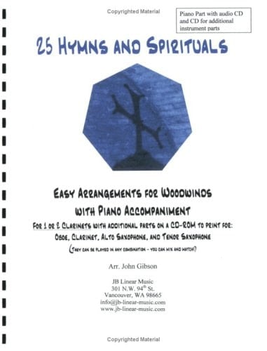 25 Hymns and Spirituals for Two Bb Clarinets For Beginning to Intermediate Woodwinds with Piano Accompaniment