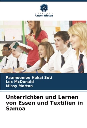 Unterrichten und Lernen von Essen und Textilien in Samoa (German Edition)