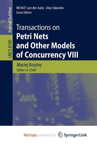 Transactions on Petri Nets and Other Models of Concurrency VIII