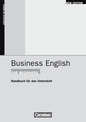 Business English for beginners. Handbuch für den Unterricht