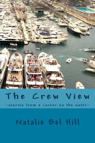 The Crew View Stories from a Career on the Water