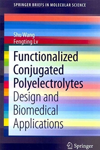 Functionalized Conjugated Polyelectrolytes Design and Biomedical Applications