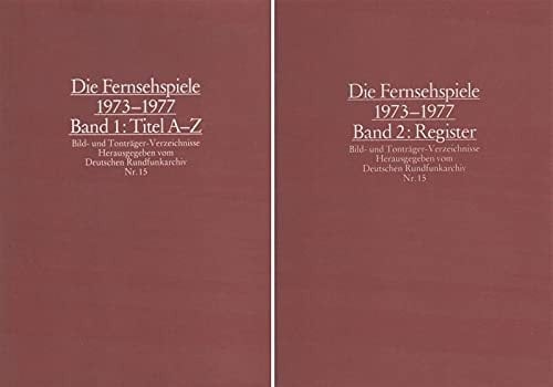 Die Fernsehspiele 1973-1977. Titel A - Z.
