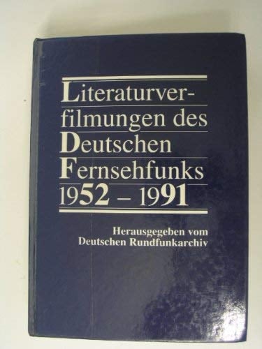 Literaturverfilmungen des Deutschen Fernsehfunks, 1952-1991 (German Edition)
