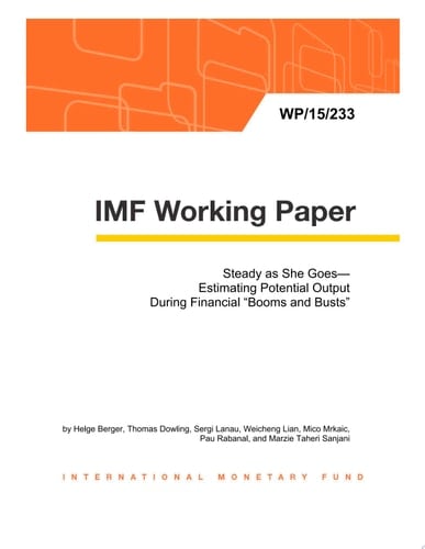 Steady as She Goes—Estimating Potential Output During Financial “Booms and Busts”