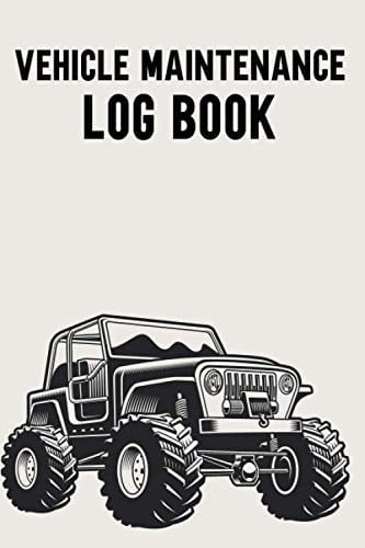 Vehicle Maintenance Log Book: Track Repair Oil Changed, Mileage, Brakes Serviced, Tire Replaced, Air Filter, Fuel Filter, Wheel Alignment, Spark Plugs and more