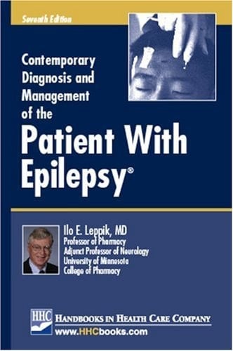 Contemporary Diagnosis and Management of the Patient with Epilepsy