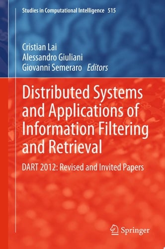 Distributed Systems and Applications of Information Filtering and Retrieval