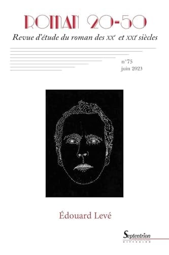 Édouard Levé oeuvres, journal, autoportrait et suicide