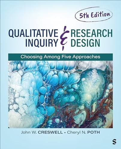 Qualitative Inquiry & Research Design Choosing Among Five Approaches