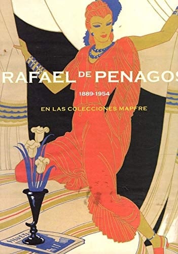 Rafael de Penagos, 1889-1954 en las colecciones Mapfre