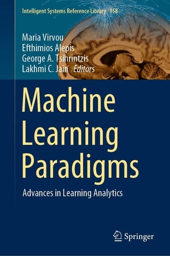 Machine Learning Paradigms Advances in Learning Analytics