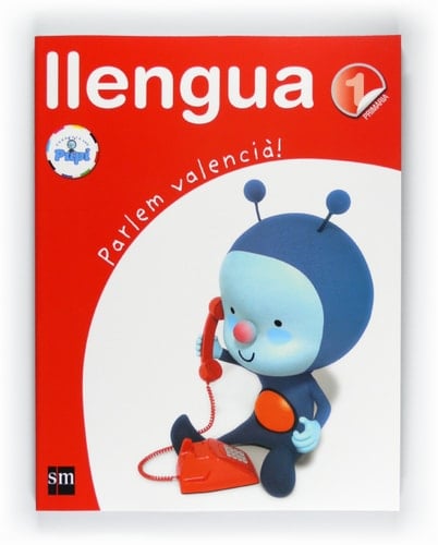Llengua, parlem Valencià! 1 Primària. Connecta amb Pupi