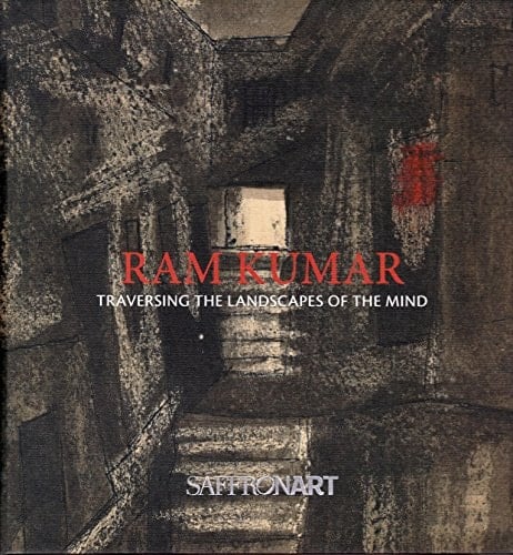 Ram Kumar : Traversing The Landscapes of the Mind