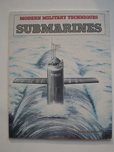 Submarines (Modern Military Techniques)